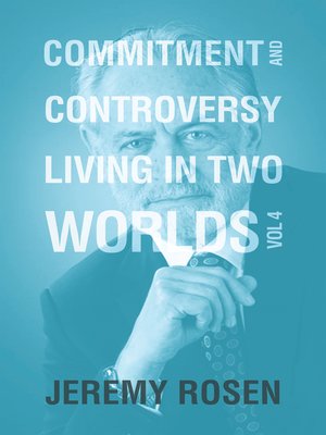 cover image of Commitment & Controversy Living in Two Worlds